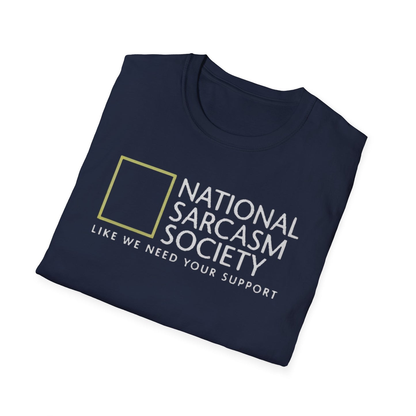 National Sarcasm Society T-Shirt