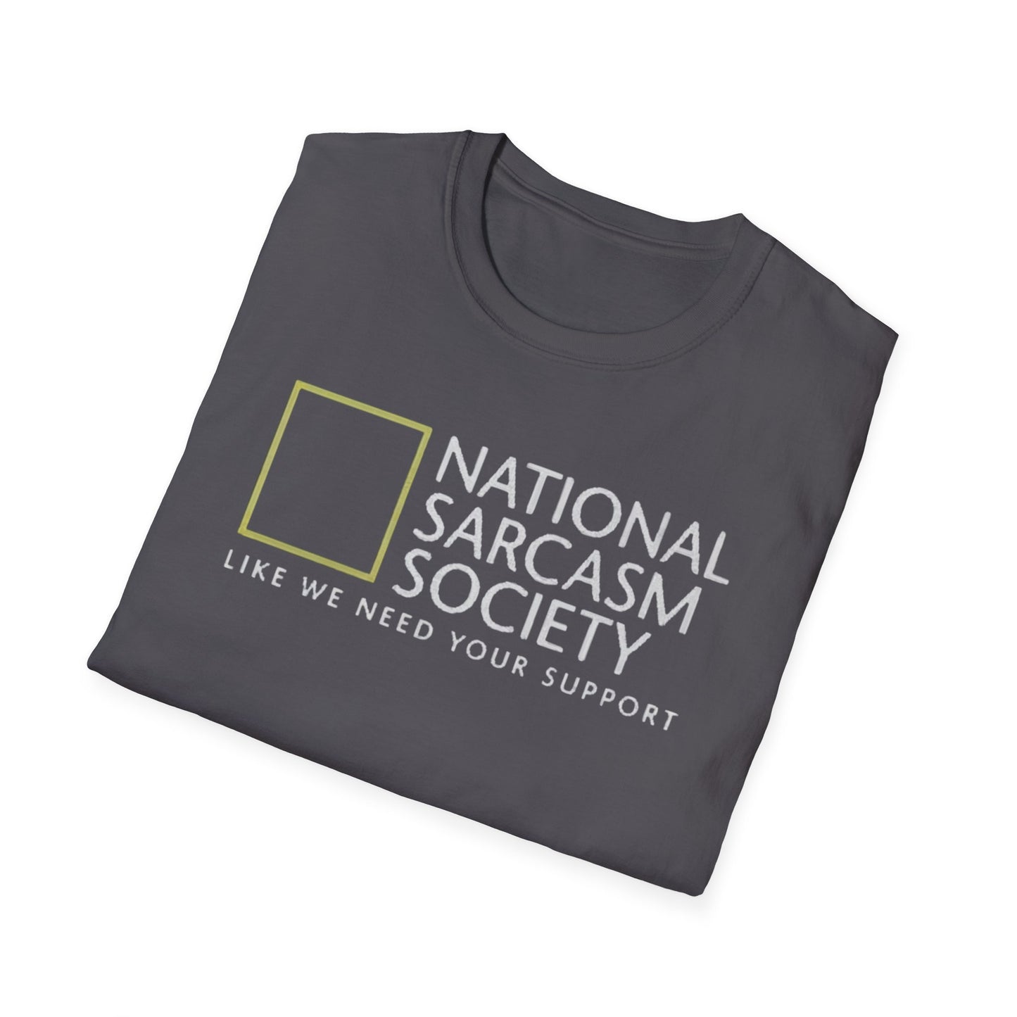 National Sarcasm Society T-Shirt