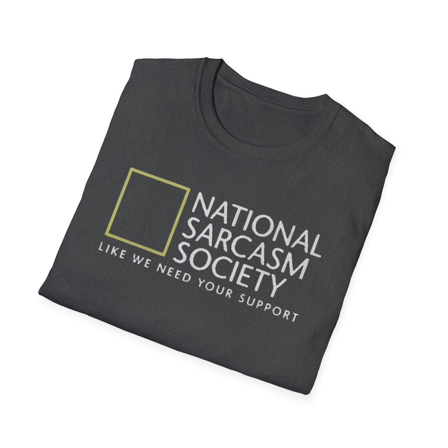 National Sarcasm Society T-Shirt