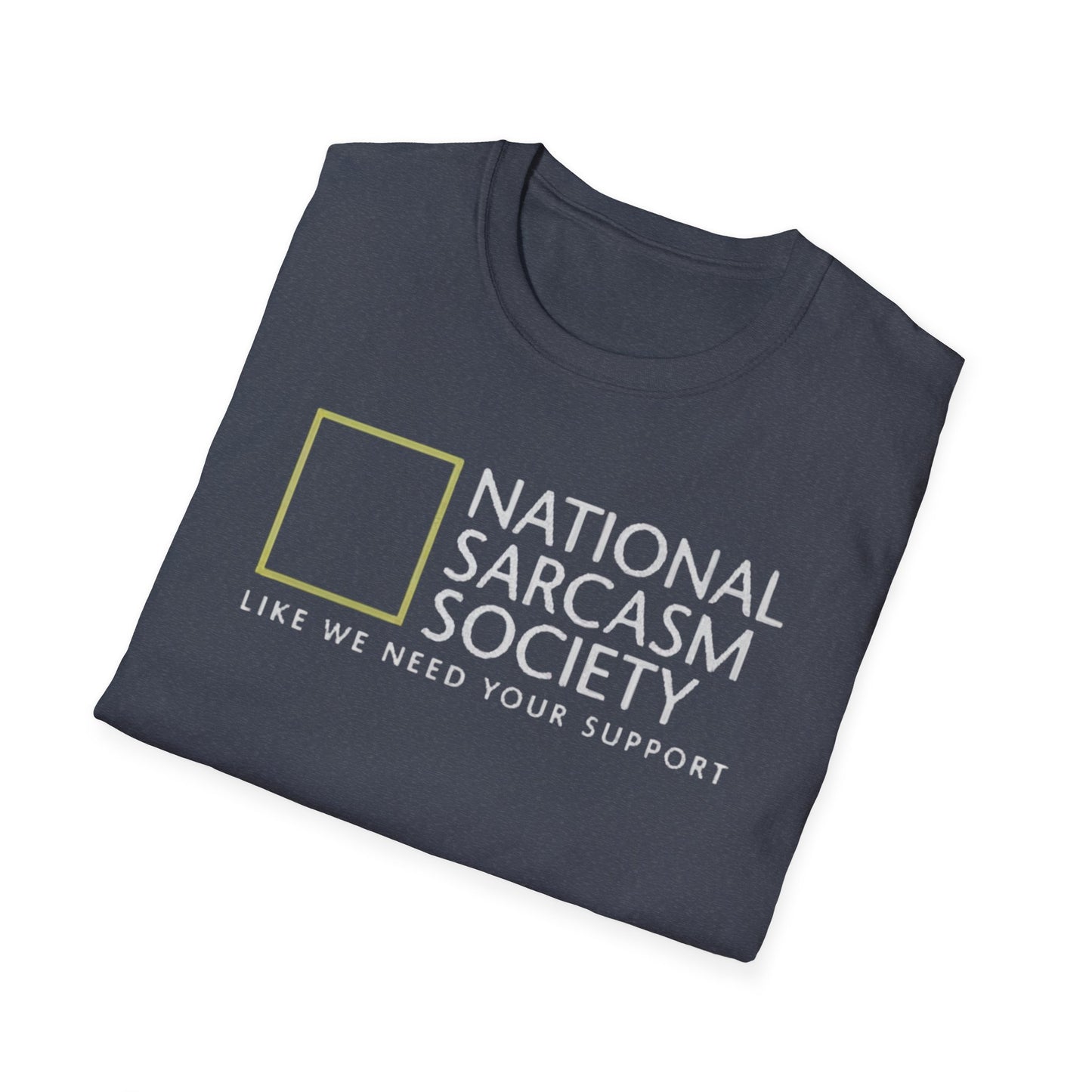 National Sarcasm Society T-Shirt