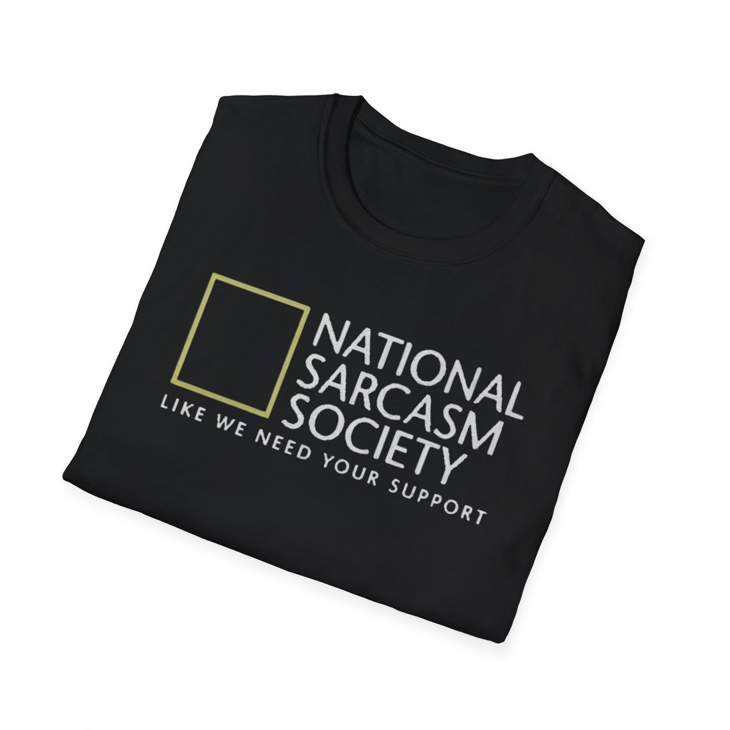 National Sarcasm Society T-Shirt