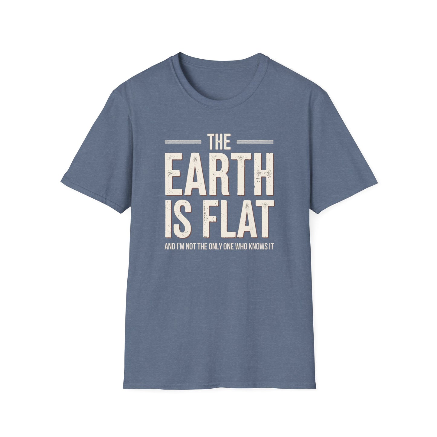 The Earth Is Flat T-Shirt