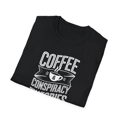 Coffee & Conspiracy Theories T-Shirt