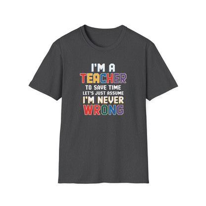 I'm A Teacher T-Shirt