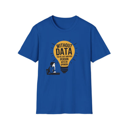 Without Data T-Shirt