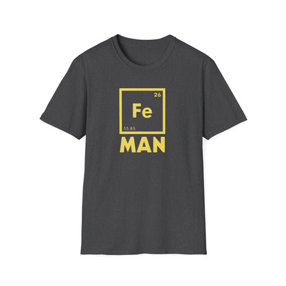 Fe Man T-Shirt