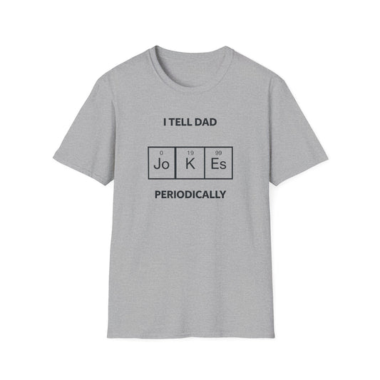 I Tell Dad Jokes T-Shirt