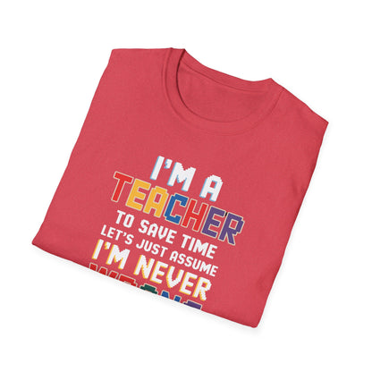 I'm A Teacher T-Shirt