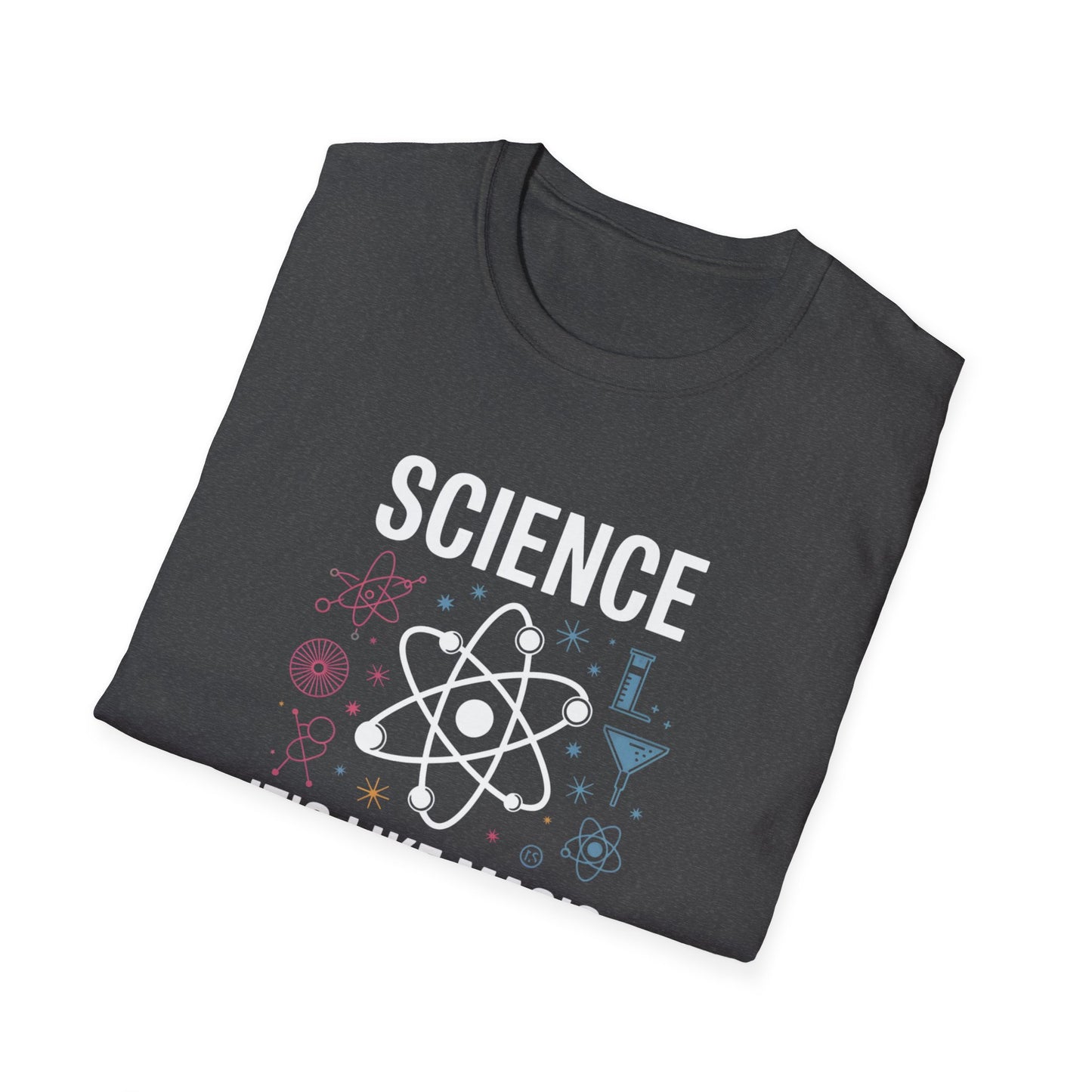 Science, It's Like Magic T-Shirt