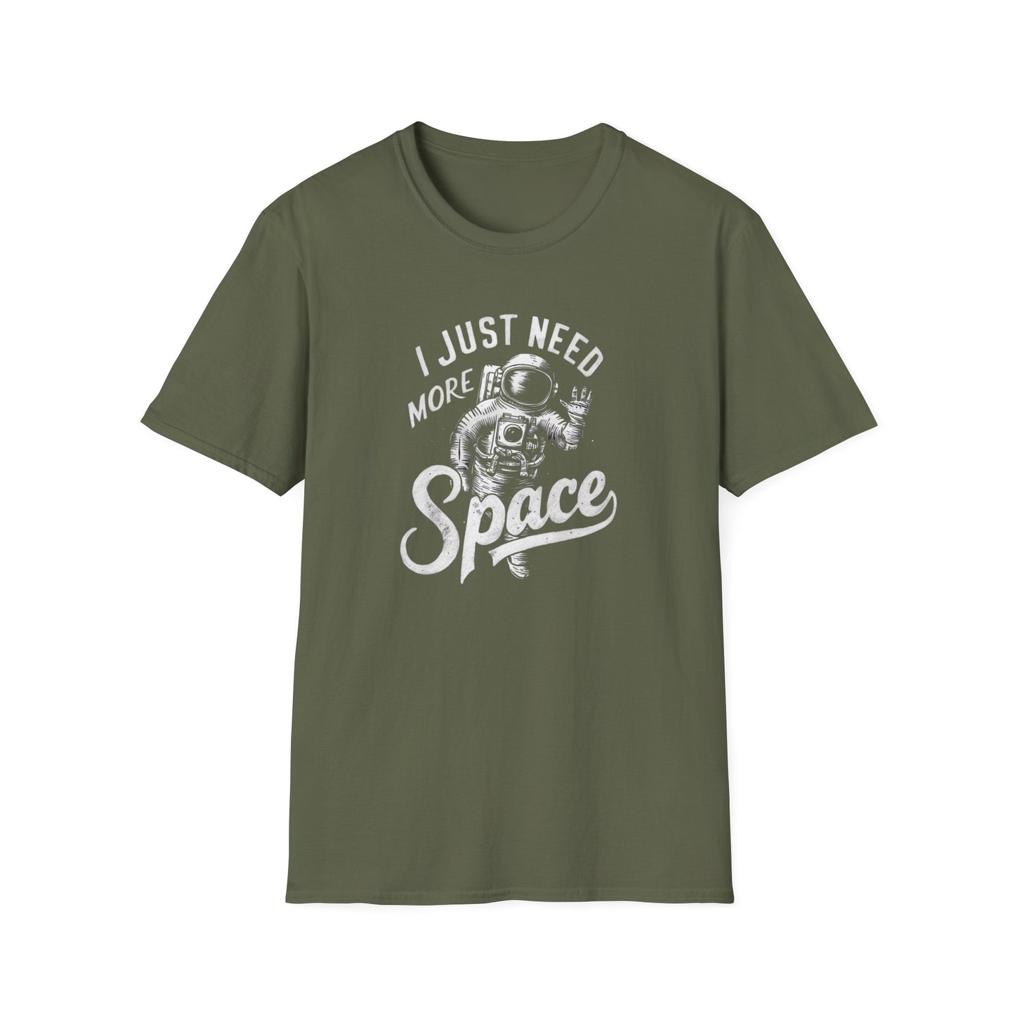 I Just Need More Space T-Shirt