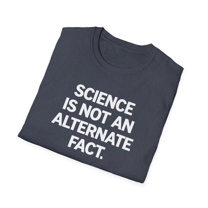 Science Alternate Fact T-Shirt