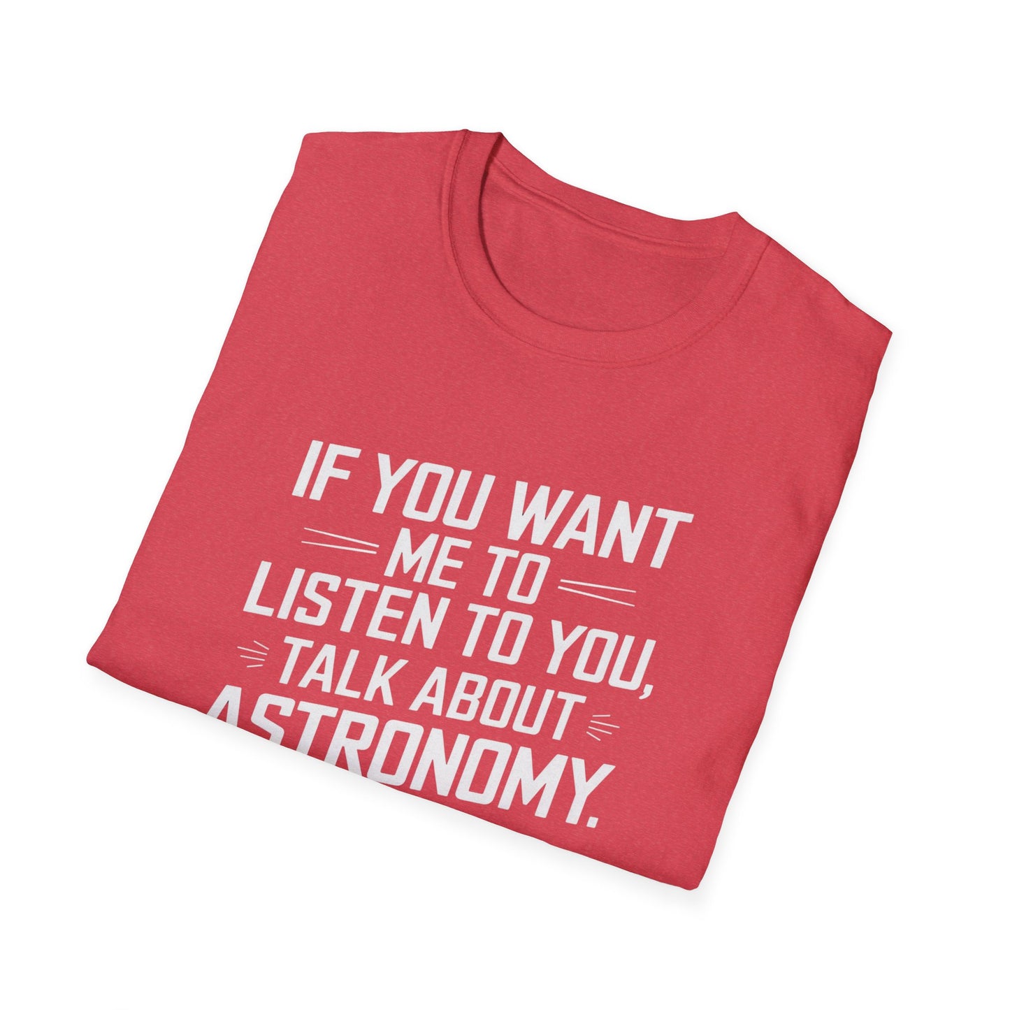 Talk About Astronomy T-Shirt