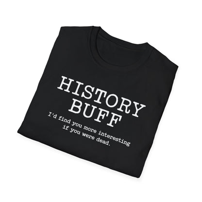 History Buff T-Shirt