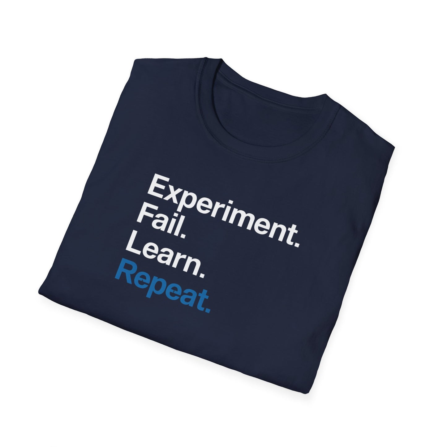 Experiment. Repeat. T-Shirt