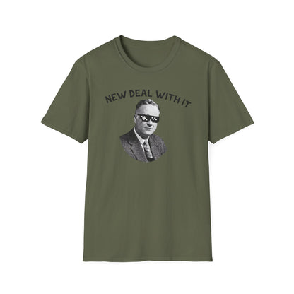 New Deal With It T-Shirt