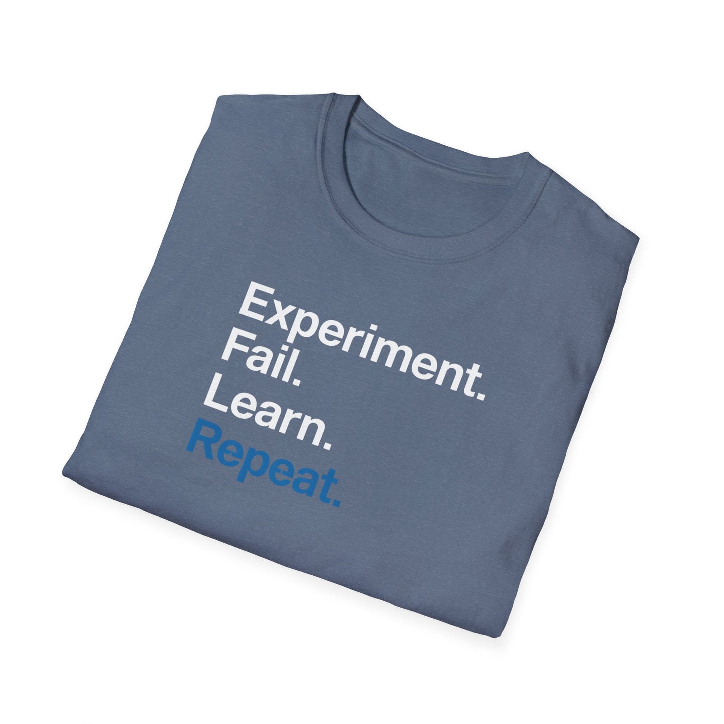 Experiment. Repeat. T-Shirt