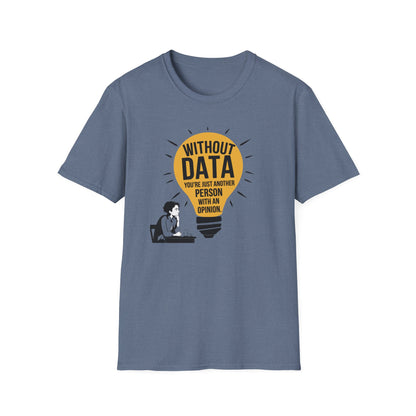 Without Data T-Shirt