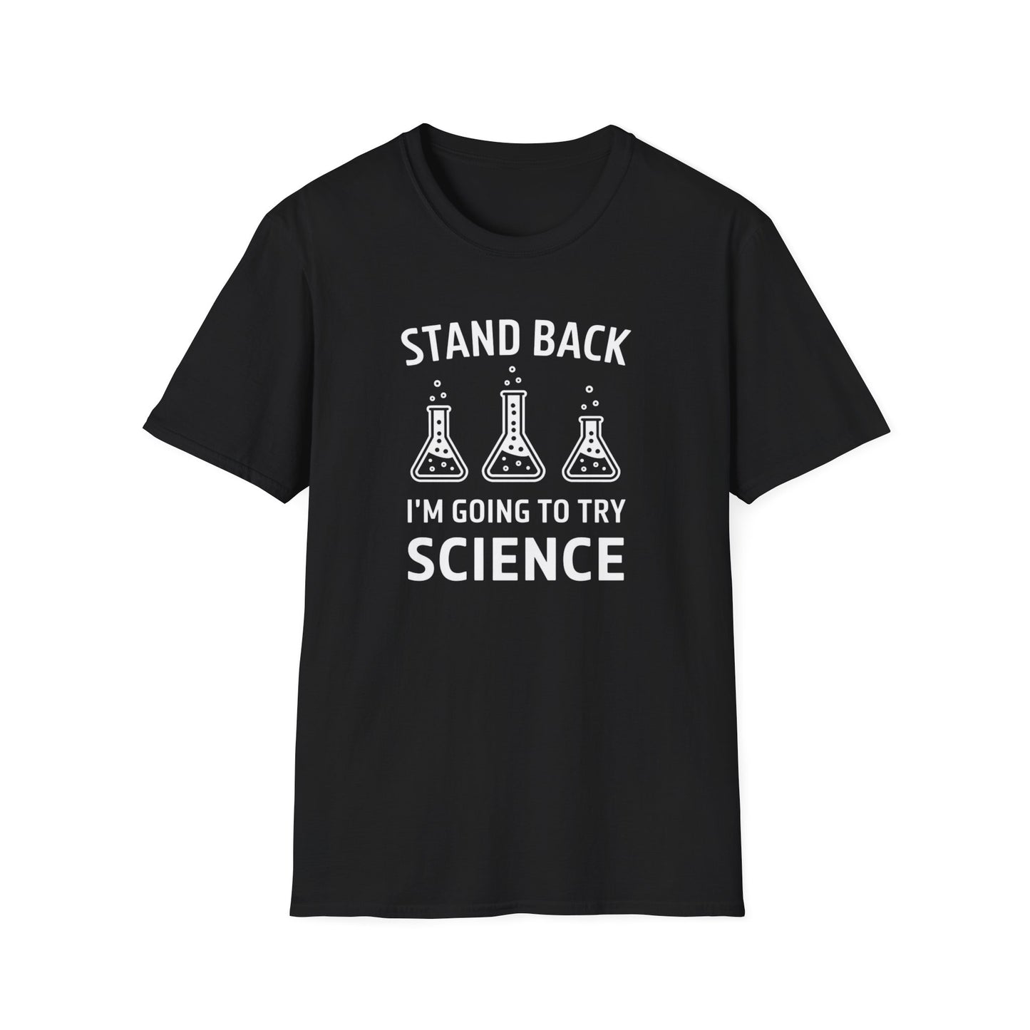 I'm Going To Try Science T-Shirt