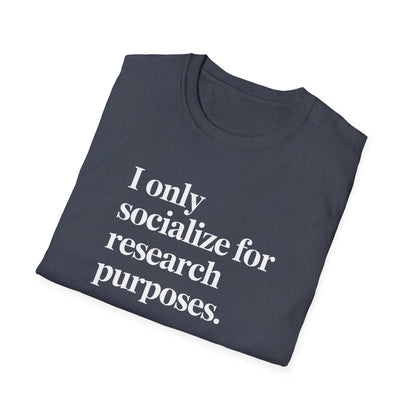 Research Purposes T-Shirt