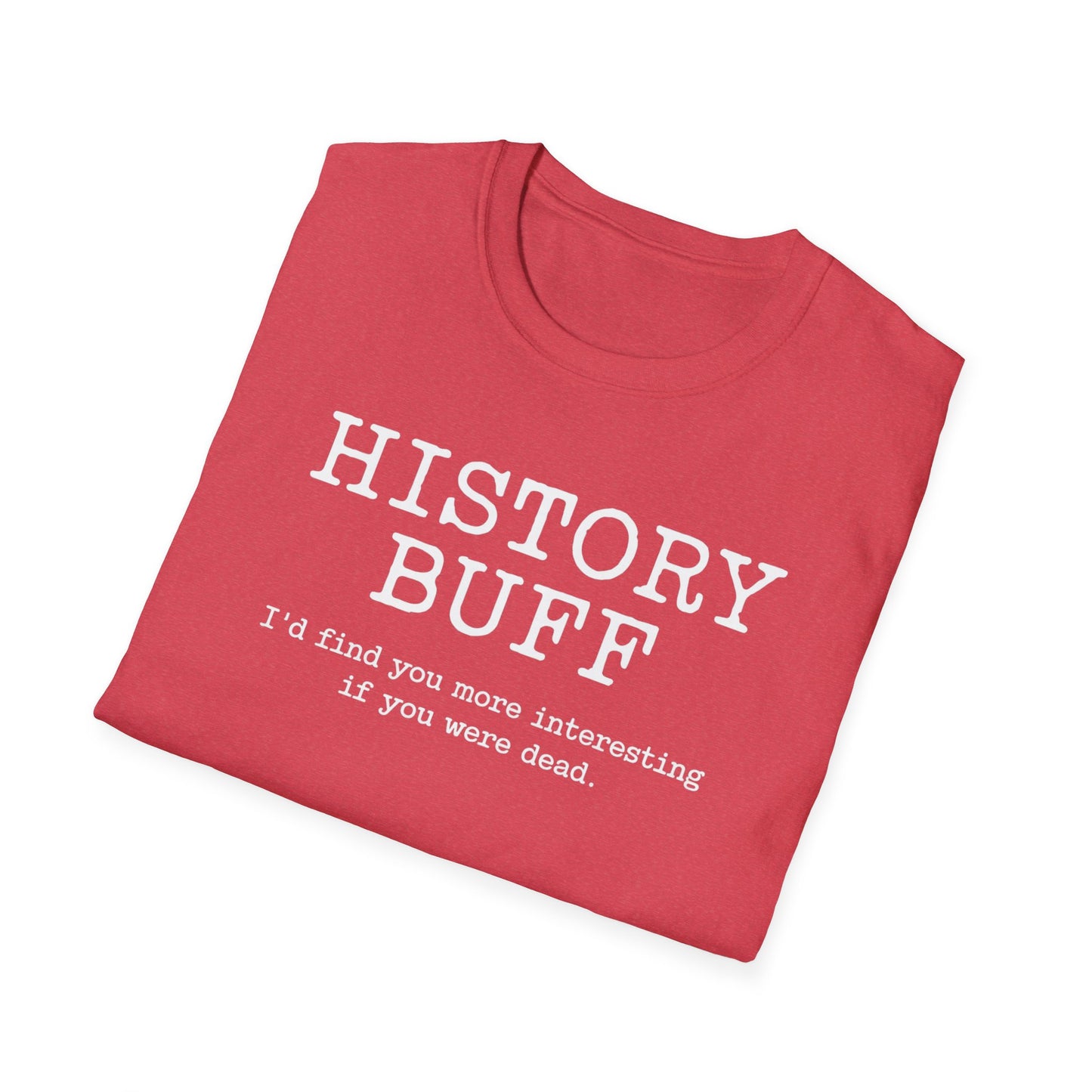 History Buff T-Shirt