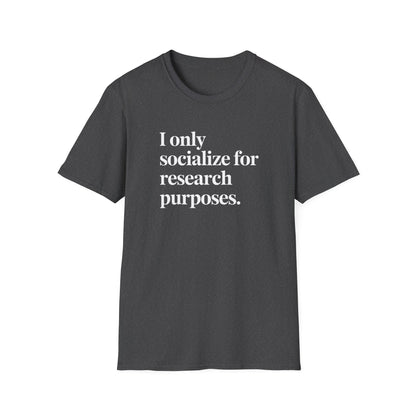 Research Purposes T-Shirt