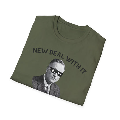 New Deal With It T-Shirt