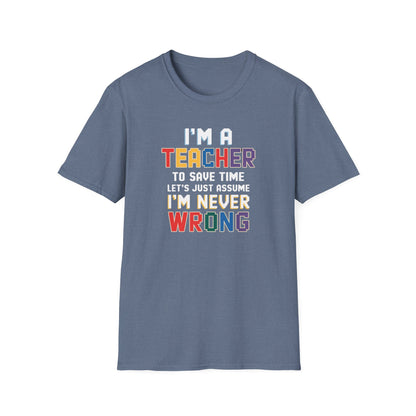 I'm A Teacher T-Shirt