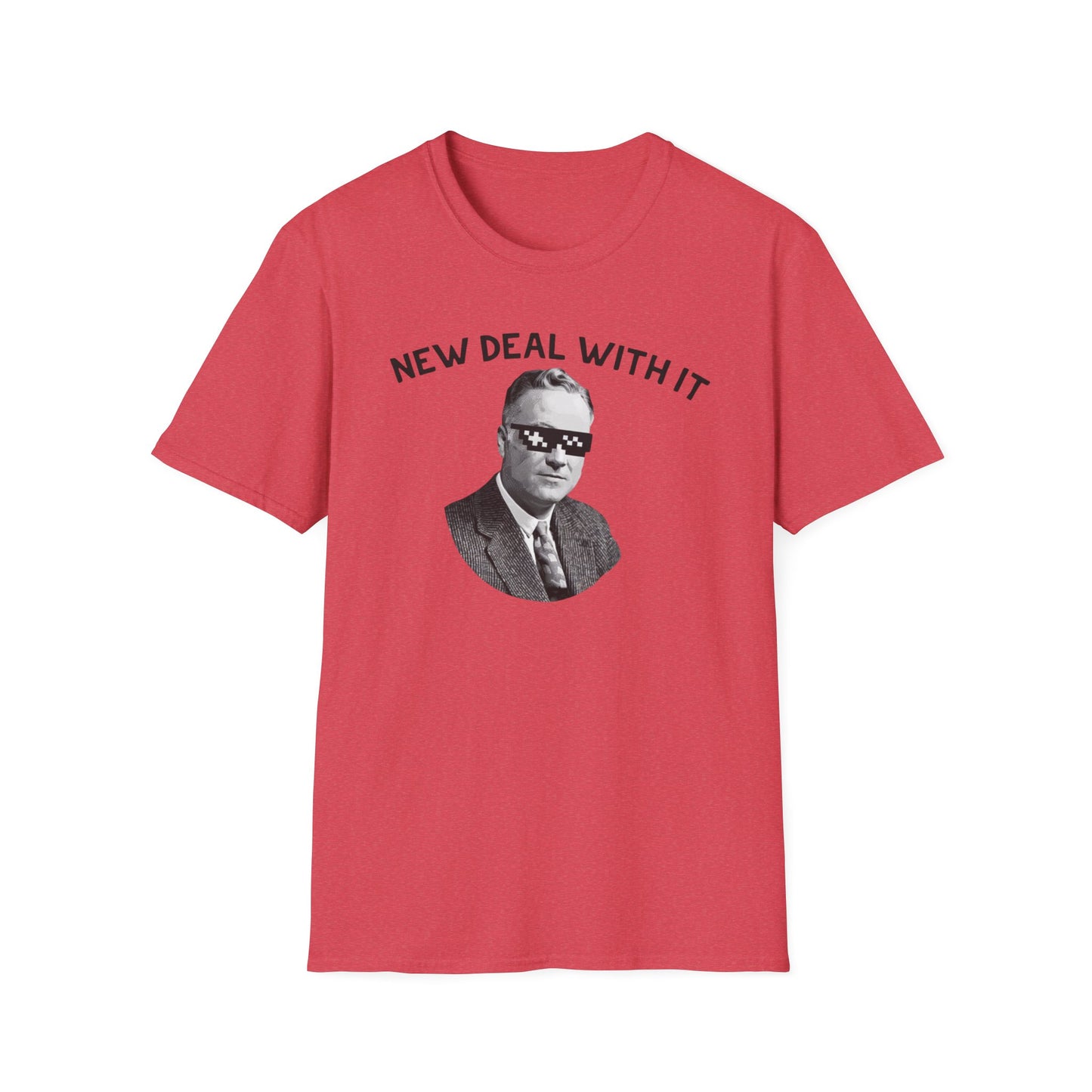 New Deal With It T-Shirt