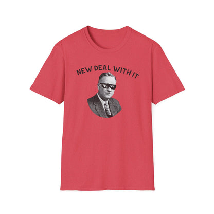 New Deal With It T-Shirt