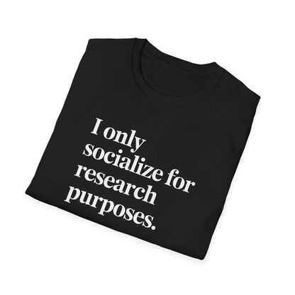 Research Purposes T-Shirt