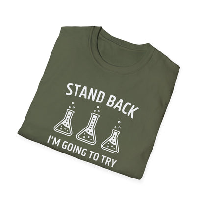 I'm Going To Try Science T-Shirt