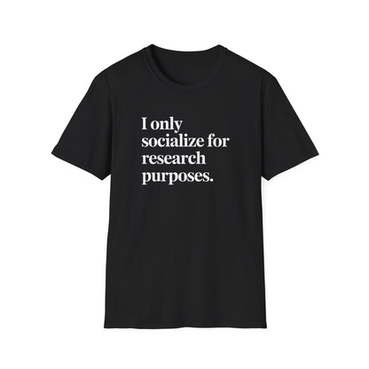 Research Purposes T-Shirt