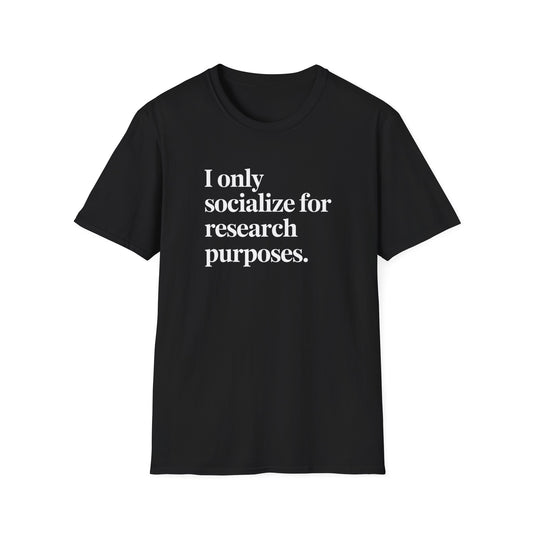 Research Purposes T-Shirt