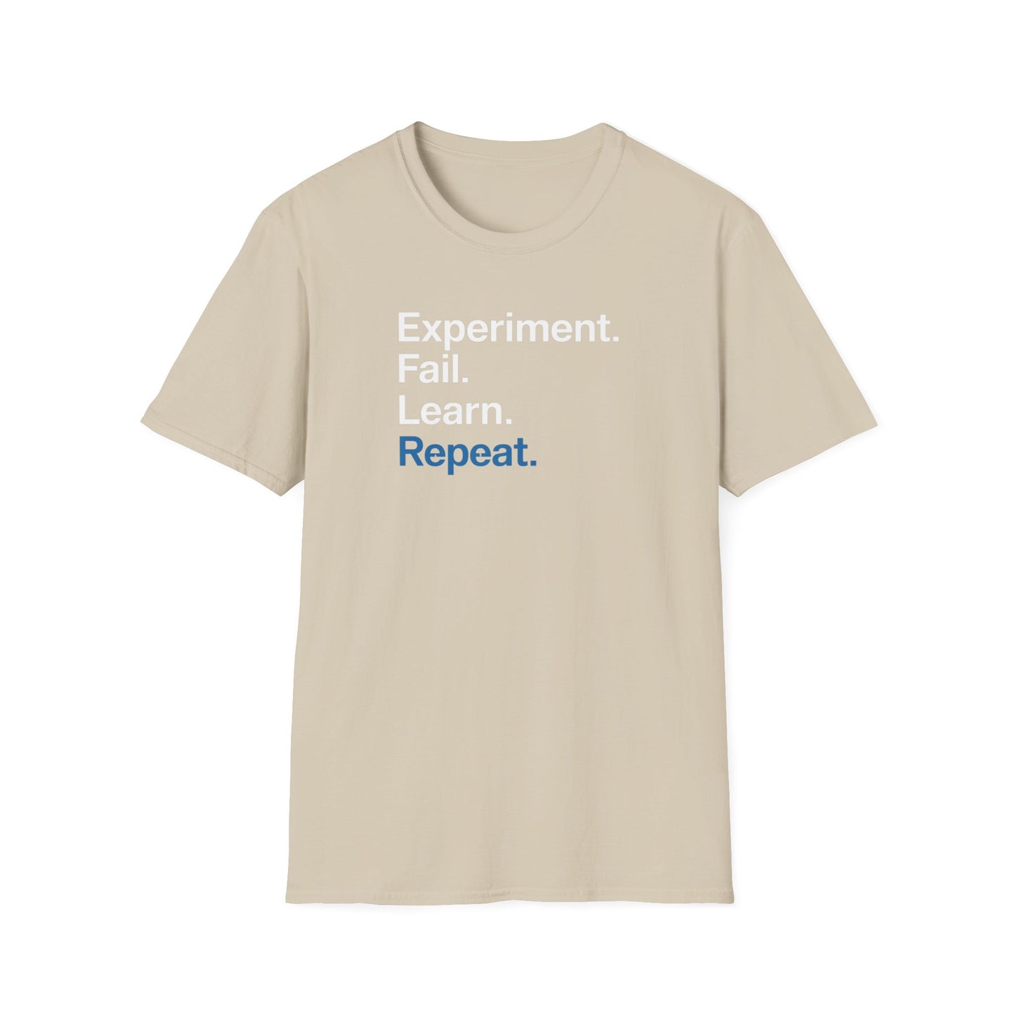 Experiment. Repeat. T-Shirt