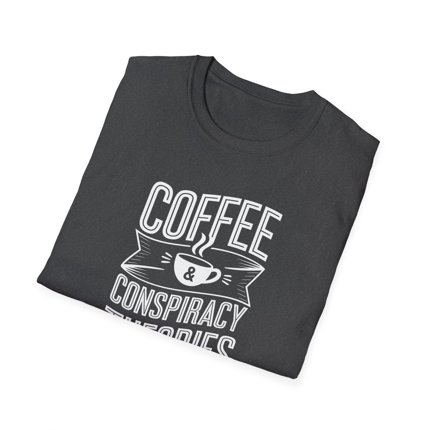 Coffee & Conspiracy Theories T-Shirt