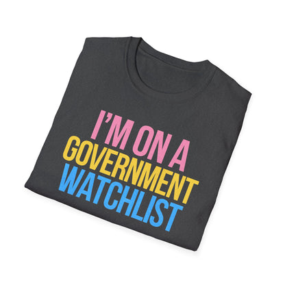 Government Watchlist T-Shirt