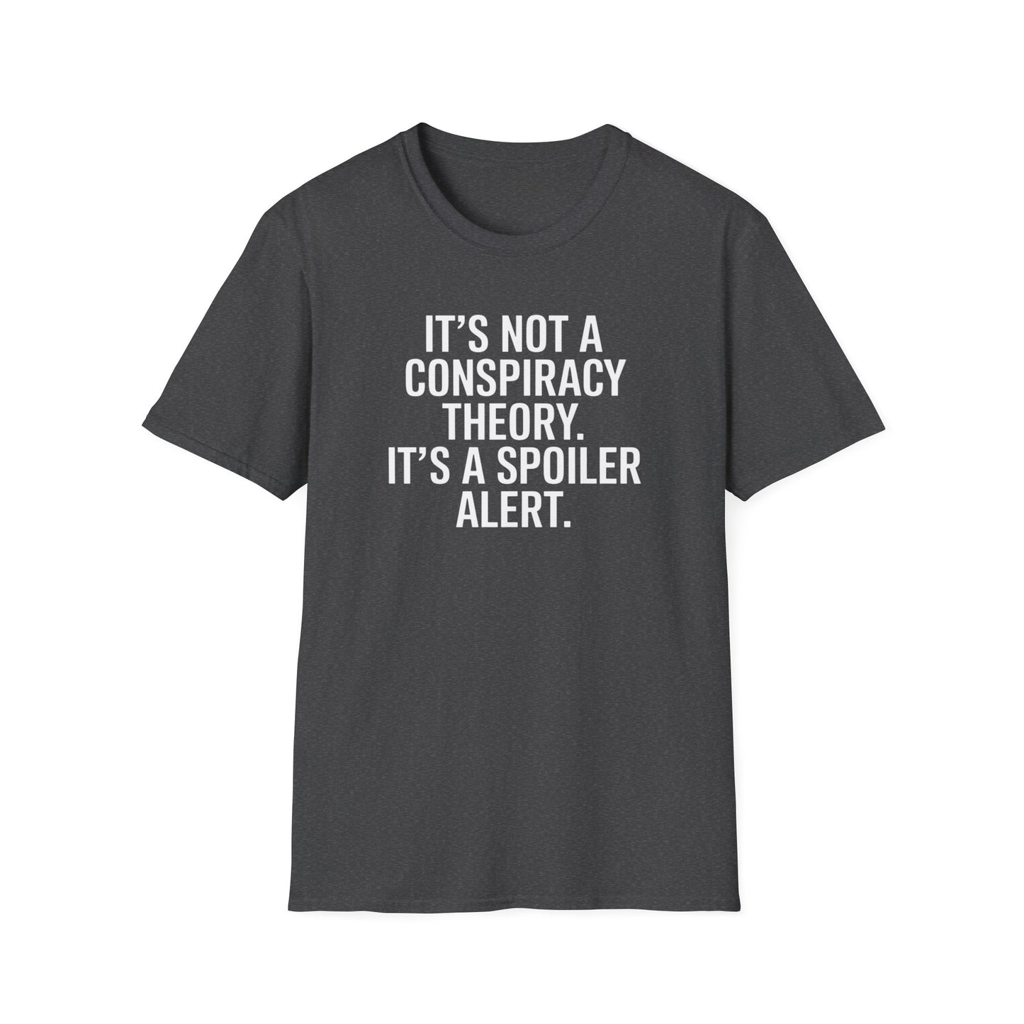 Spoiler Alert T-Shirt